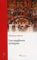 LES ANAPHORES SYRIAQUES