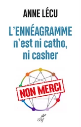 L'ENNEAGRAMME N'EST NI CATHO, NI CASHER