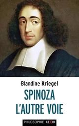 SPINOZA, L'AUTRE VOIE