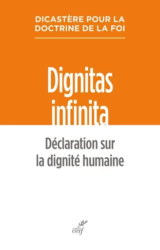 Dignitas infinita -  Dicastère pour la Doctrine de la foi - CERF