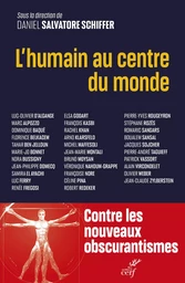 L'humain au centre du monde