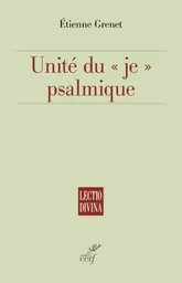 UNITE DU JE PSALMIQUE