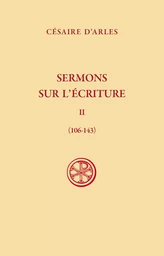 SC 645 Sermons sur l'Ecriture, t. II (106-143)