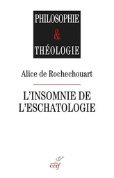 L'INSOMNIE DE L'ESCHATOLOGIE - L'ESCHATOLOGIE DU PRESENT CHEZ LEVINAS ET DERRIDA