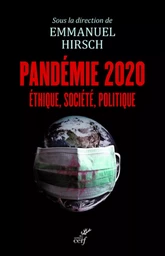 PANDEMIE 2020 - ETHIQUE, SOCIETE, POLITIQUE