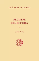 SC 642 Registre des Lettres, t. VI (livres X-XI)