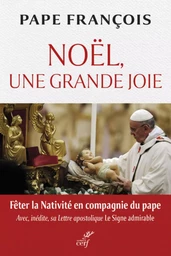 NOEL, UNE GRANDE JOIE