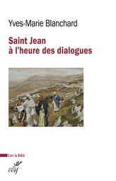 SAINT JEAN A L'HEURE DES DIALOGUES JUDEO-CHRETIEN,OECUMENIQUE, INTERRELIGIEUX