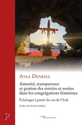 AUTORITE, TRANSPARENCE ET GESTION DES ENTREES ET SORTIES DANS LES CONGREGATIONS FEMININES