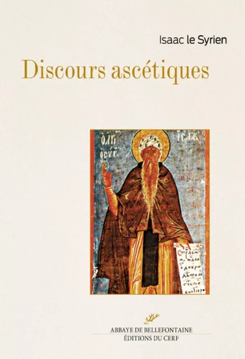 DISCOURS ASCETIQUES -  ISAAC LE SYRIEN - CERF