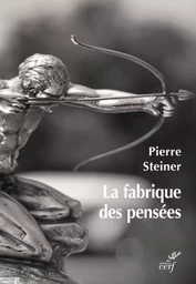 LA FABRIQUE DES PENSEES