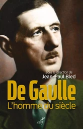 DE GAULLE - L'HOMME DU SIECLE