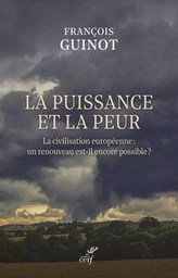 LA PUISSANCE ET LA PEUR