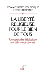 LA LIBERTE RELIGIEUSE POUR LE BIEN DE TOUS