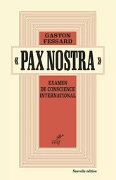 PAX NOSTRA - EXAMEN DE CONSCIENCE INTERNATIONAL -NOUVELLE EDITION