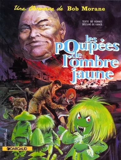 Bob Morane - Tome 5 - Les Poupées de l'Ombre Jaune -  VERNES - DARGAUD