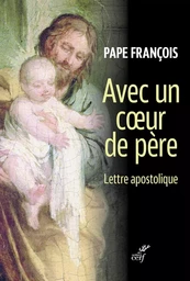 AVEC UN COEUR DE PERE - LETTRE APOSTOLIQUE