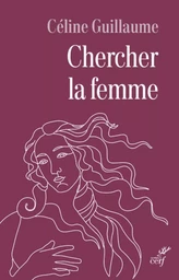 CHERCHER LA FEMME