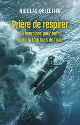 Prière de respirer