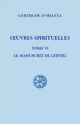 SC 634, OEUVRES SPIRITUELLES, T. VI