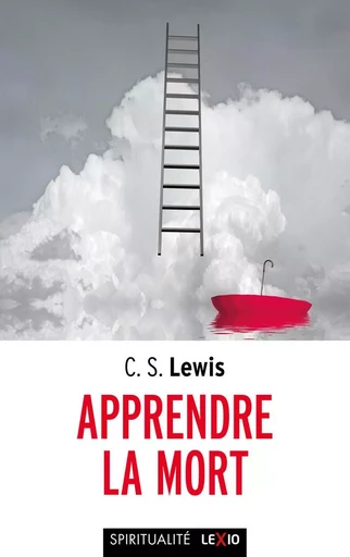 APPRENDRE LA MORT -  LEWIS CLIVE STAPLE - CERF