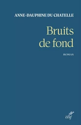 BRUITS DE FOND