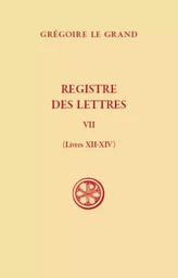 REGISTRE DES LETTRES - TOME 8 LIVRE XII-XIV