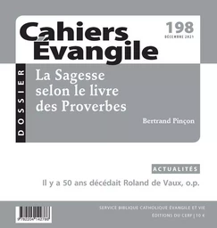 CAHIERS EVANGILE - N 198 LA SAGESSE SELON LE LIVRE DES PROVERBES