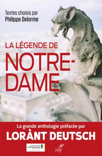 LA LEGENDE DE NOTRE-DAME -  COLLECTIF GRF,  Delorme Philippe,  DEUTSCH LORANT - CERF