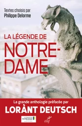 LA LEGENDE DE NOTRE-DAME