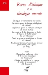 REVUE D'ETHIQUE ET DE THEOLOGIE MORALE - NUMERO 308