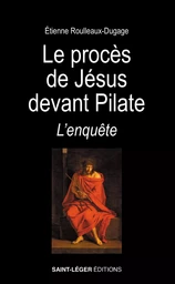 Le procès de Jésus devant Pilate