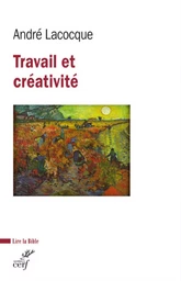 TRAVAIL ET CREATIVITE