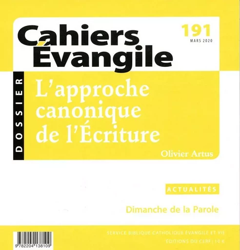 CAHIERS EVANGILE - NUMERO 191 L'APPROCHE CANONIQUEDE L'ECRITURE -  COLLECTIF GRF - CERF