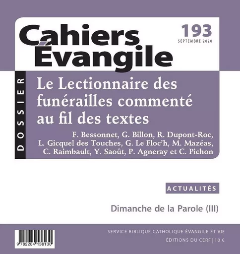 CAHIERS EVANGILE - NUMERO 193 LE LECTIONNAIRE DESFUNERAILLES COMMENTE AU FIL DES TEXTES -  COLLECTIF GRF - CERF