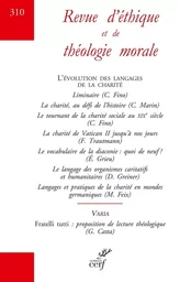 REVUE D'ETHIQUE ET DE THEOLOGIE MORALE - NUMERO 310 L'EVOLUTION DES LANGAGES DE LA CHARITE