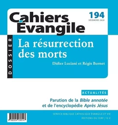 CAHIER EVANGILE 194 - LA RESURRECTION DES MORTS