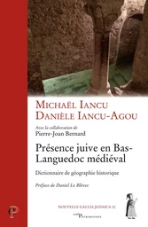 PRESENCE JUIVE EN BAS-LANGUEDOC MEDIEVAL - DICTIONNAIRE DE GEOGRAPHIE HISTORIQUE