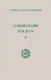 COMMENTAIRE SUR JEAN - TOME II (LIVRE II) (SC 641)