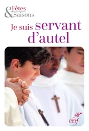 JE SUIS SERVANT D'AUTEL