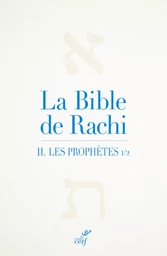 LA BIBLE DE RACHI - TOME 2 LES PROPHETES