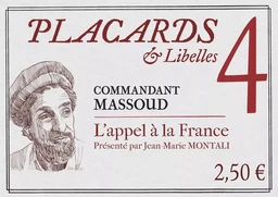 PLACARDS & LIBELLES - TOME 4 L'APPEL A LA FRANCE