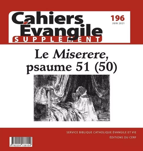 CAHIERS EVANGILE - NUMERO 196 SUPPLEMENT LE MISERERE, PSAUME 51 (50) -  COLLECTIF GRF - CERF