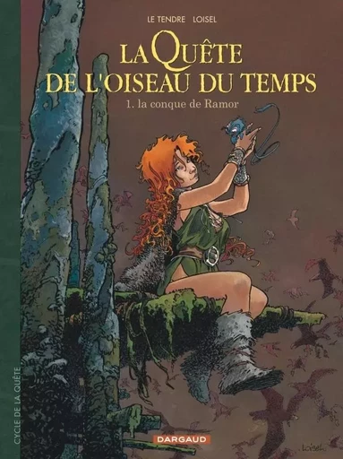 La Quête de l'Oiseau du Temps - La Conque de Ramor -  Le Tendre Serge - DARGAUD