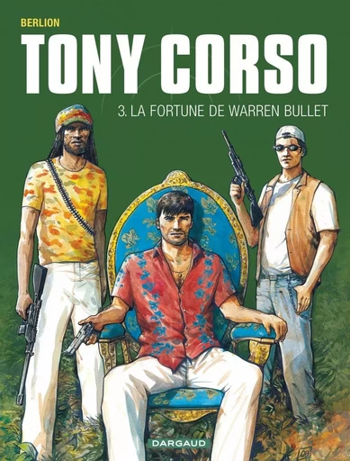 Tony Corso - Tome 3 - La Fortune de Warren Bullet -  Berlion Olivier - DARGAUD