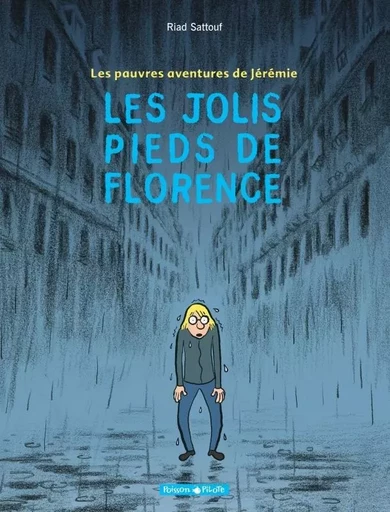 Les Pauvres Aventures de Jérémie - Tome 1 - Les Jolis Pieds de Florence -  Sattouf Riad - DARGAUD