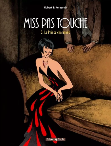 Miss Pas Touche - Tome 3 - Le Prince charmant -  Hubert - DARGAUD