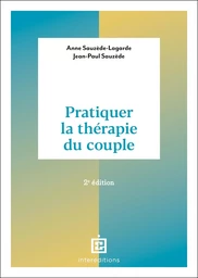 Pratiquer la thérapie du couple - 2e éd.