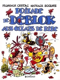 Les Déblok  - Tome 2 - Poilade de Déblok aux éclats de rire