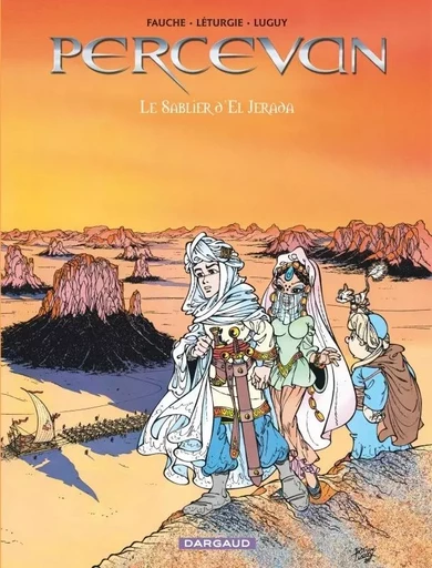 Percevan - Tome 5 - Le Sablier d'El Jerada -  Léturgie Jean,  Fauche - DARGAUD